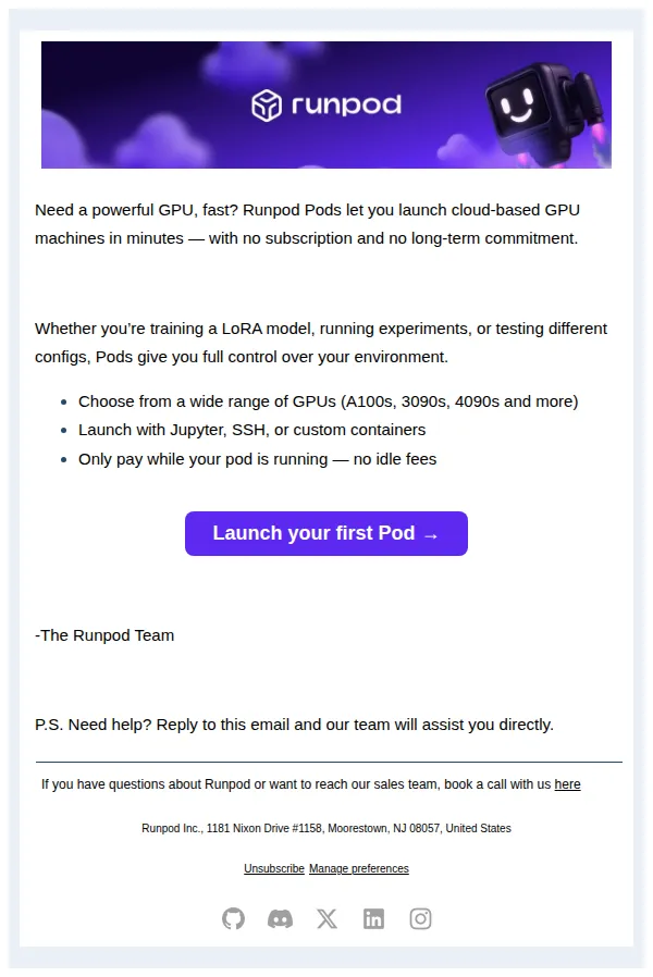 Runpod Team email: Spin Up a GPU in Minutes — No Commitment Required