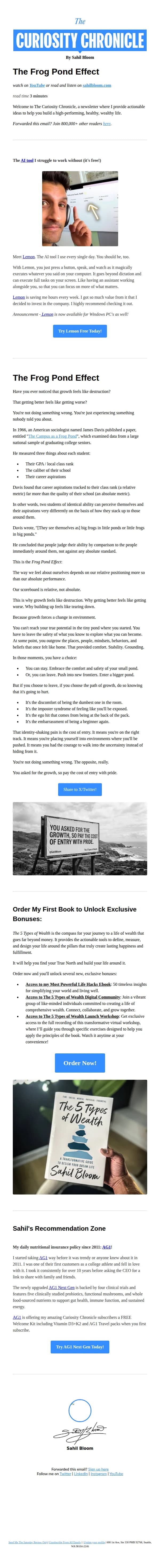 Sahil Bloom's Curiosity Chronicle email: The Frog Pond Effect