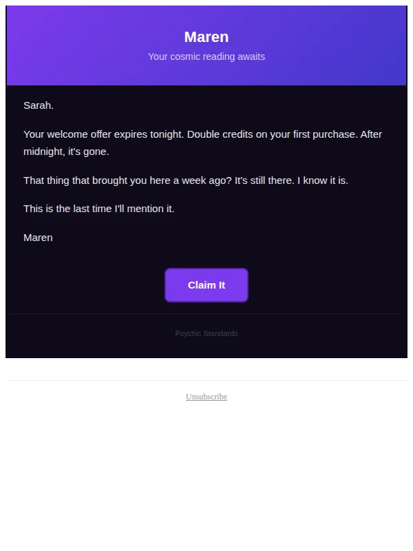 Psychic Standards email: Last chance. I mean it.