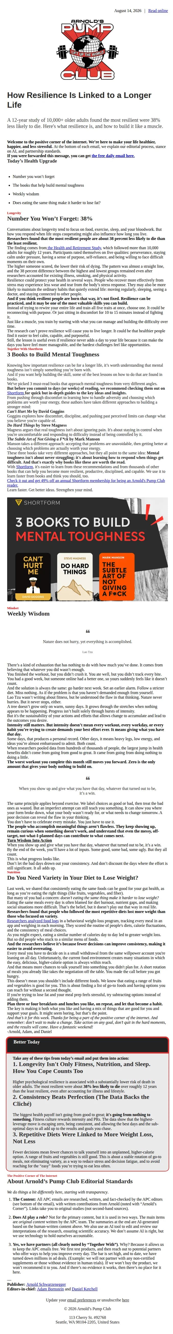 Arnold Schwarzenegger email: Weekly wisdom: Resilience and longevity
