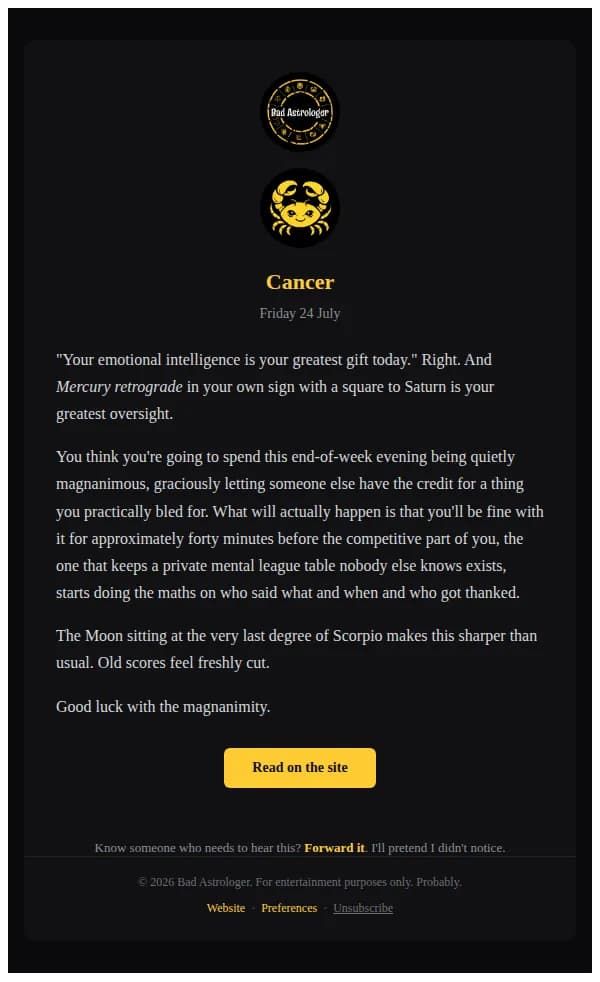 Bad Astrologer email: Cancer — Friday 24 July