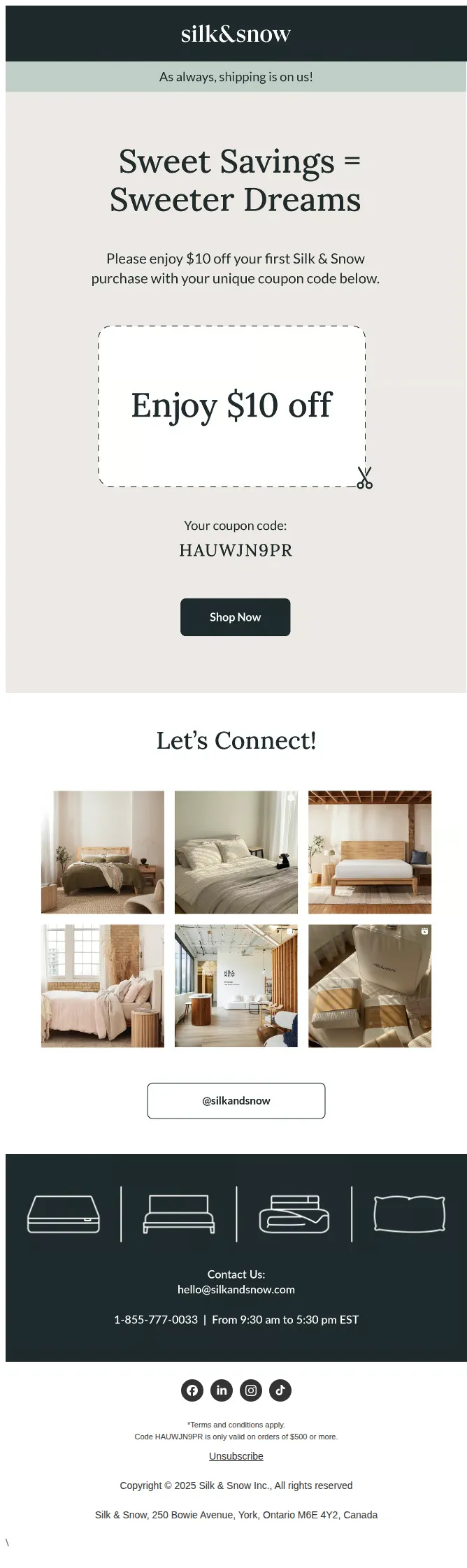 Silk & Snow email: Enjoy $10 Off Your First Silk & Snow Purchase!