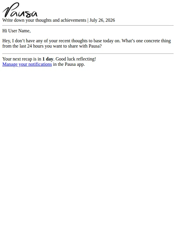 Pausa email: Write down your thoughts and achievements for Today | July 26, 2026