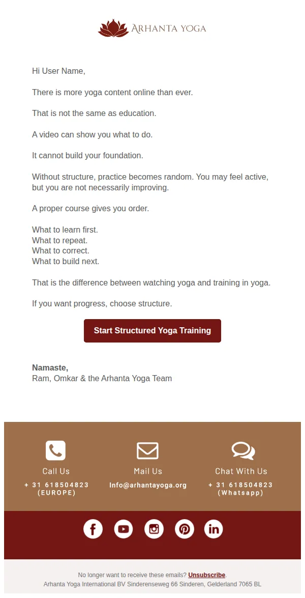 Arhanta Yoga email: Free videos are not a training path