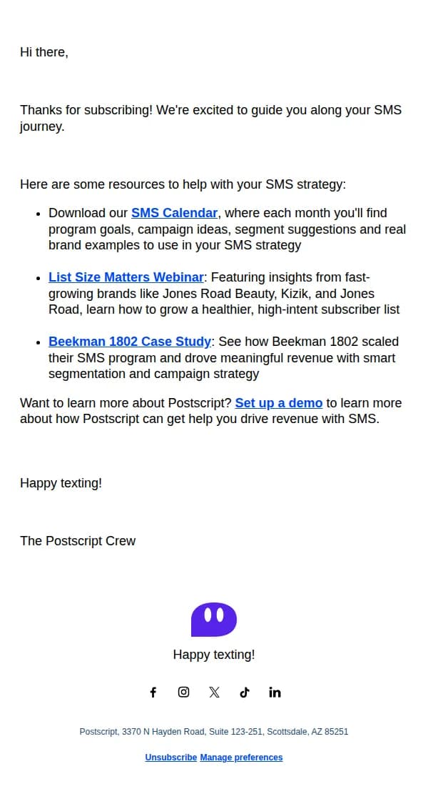 Postscript email: Thanks for subscribing. We're glad you're here.