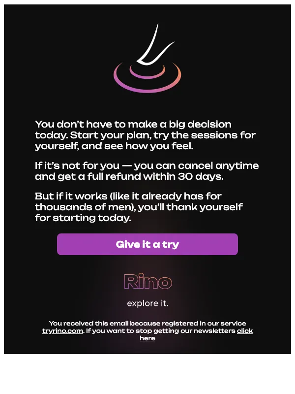 Rino for men email: Still not sure? Try it and decide later