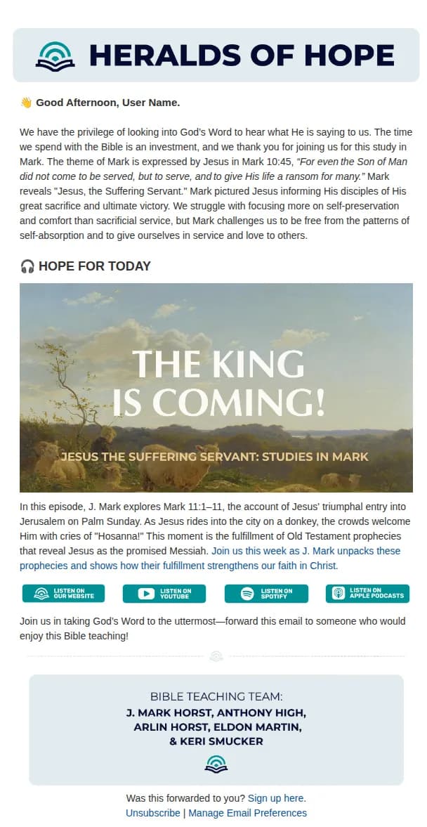 Heralds of Hope email: The King is Coming! || Mark 11:1-11 | July 23