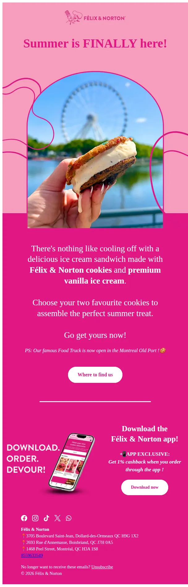 Félix & Norton email: Get your 🍪Ice Cream Sandwich 🍪