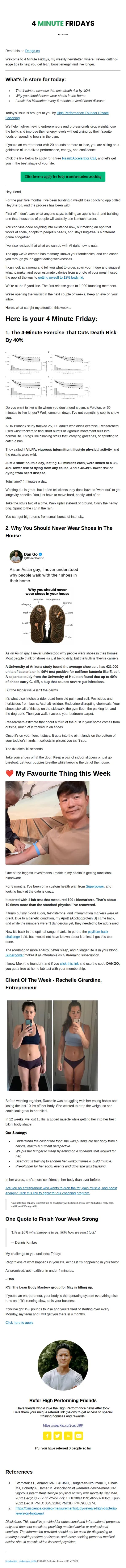 High Performance Founder email: 4 Minute Fridays: The four-minute exercise that cuts death risk by 40%, why you should never wear shoes in the home & I track this biomarker every 6 months to avoid heart disease