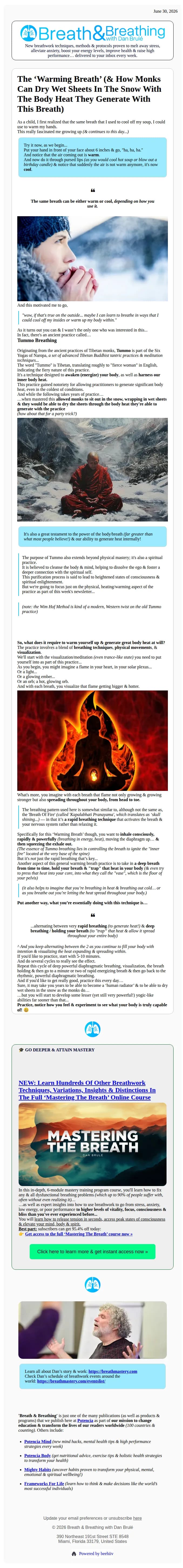 Breath & Breathing email: monks dry wet sheets while sitting in snow with this!