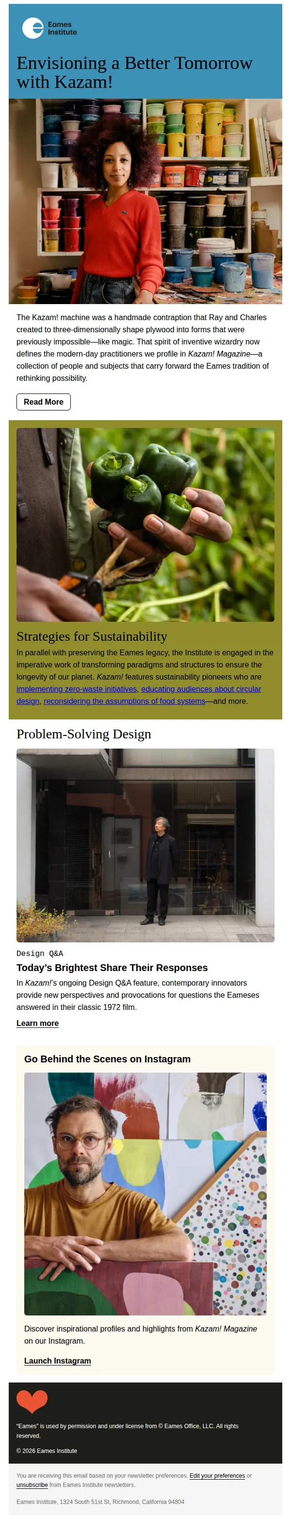 Eames Institute email: Tomorrows Are Better with Kazam! Magazine