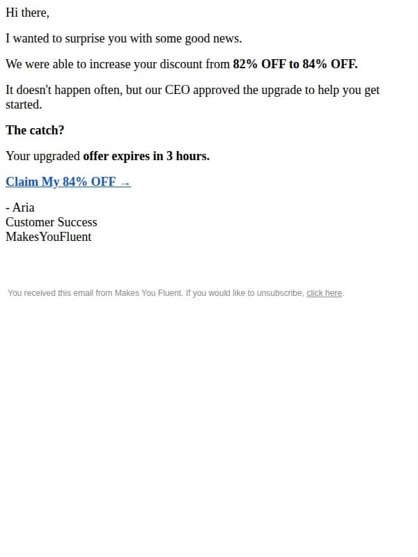 MakesYouFluent email: We upgraded your discount to 84% OFF