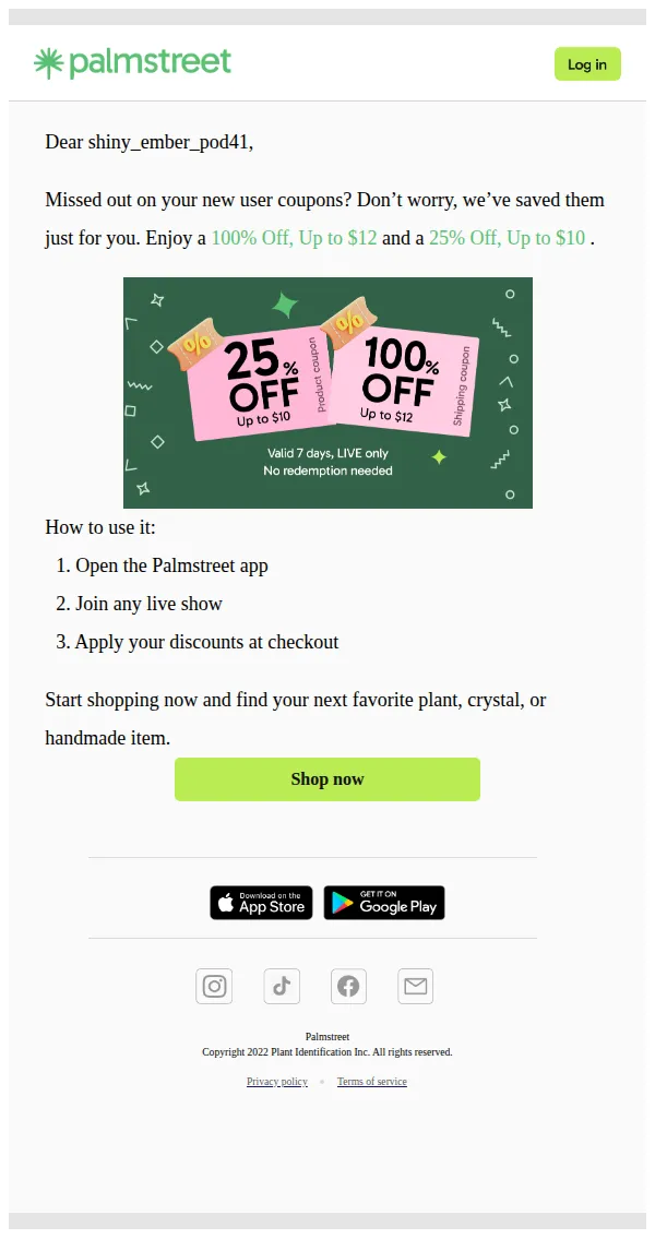 Palmstreet email: Your 25% Off + Free Shipping Coupon is Ready! 🚀