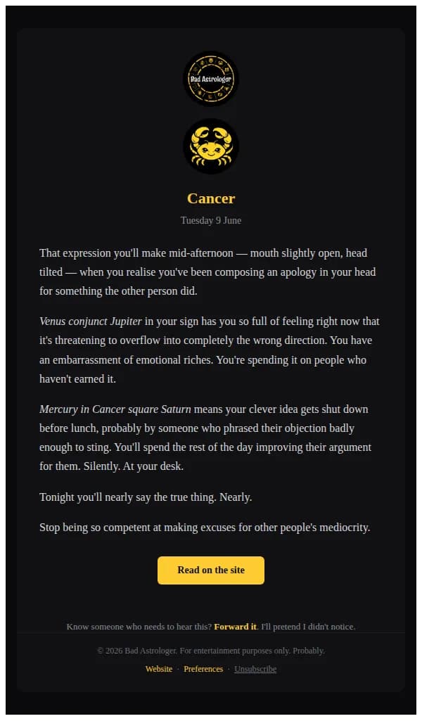 Bad Astrologer email: Cancer — Tuesday 9 June