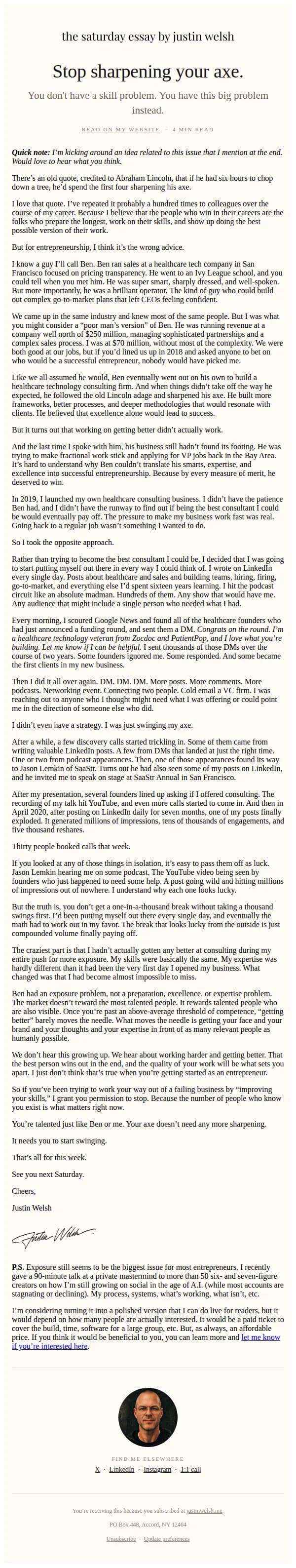 Justin Welsh email: Stop sharpening your axe.