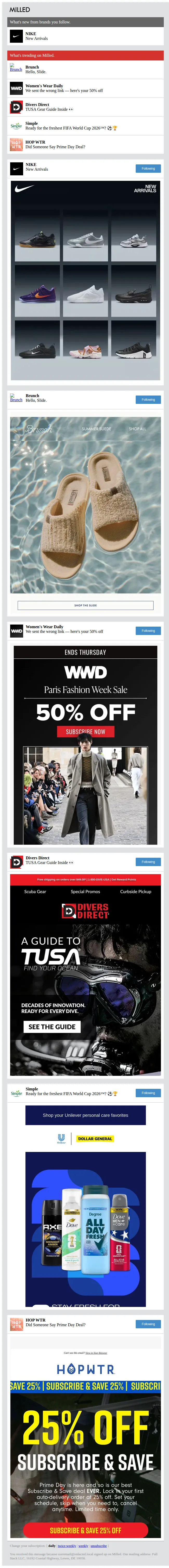 Milled email: Today: NIKE, Brunch, Women's Wear Daily, Divers Direct, Simple, and HOP WTR