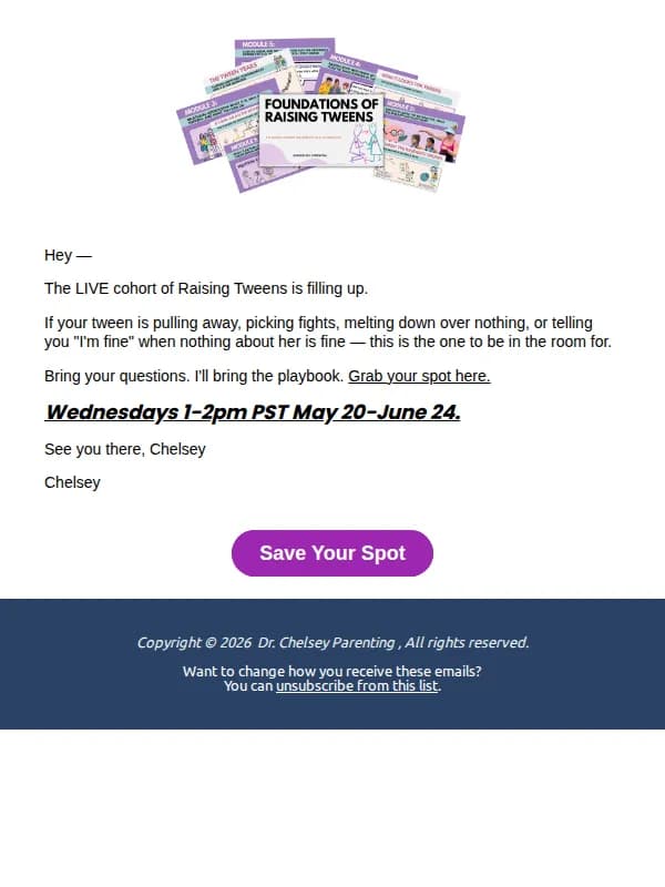 Dr. Chelsey email: Save your seat- RAISING TWEENS