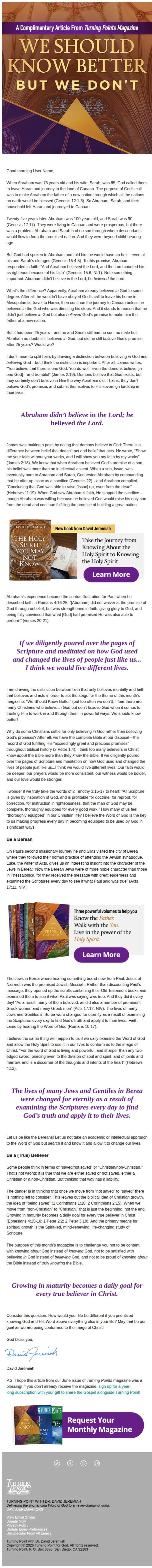 David Jeremiah email: We Should Know Better...But We Don’t