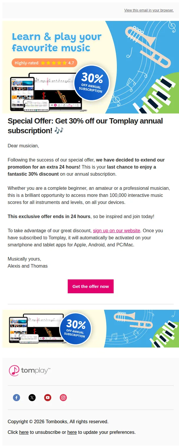 Tomplay email: Last chance: 30% off extended 24 hours! 🎶