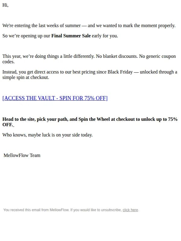 MellowFlow email: your VIP final summer access