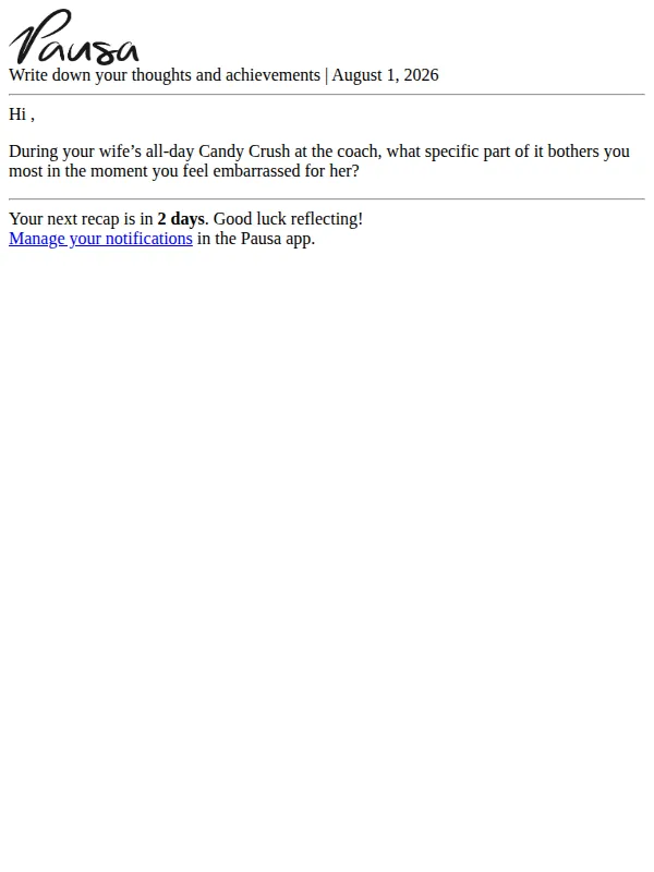 Pausa email: Write down your thoughts and achievements for Today | August 1, 2026