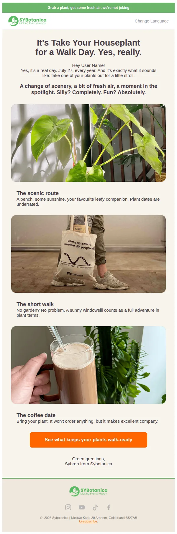 Sybotanica email: It's Take Your Houseplant for a Walk Day. Yes, really.