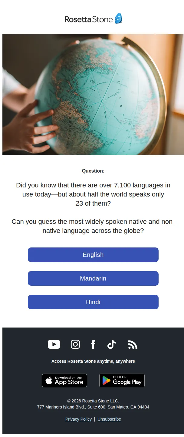 Rosetta Stone email: 🌎 What’s the most widely spoken language on Earth?