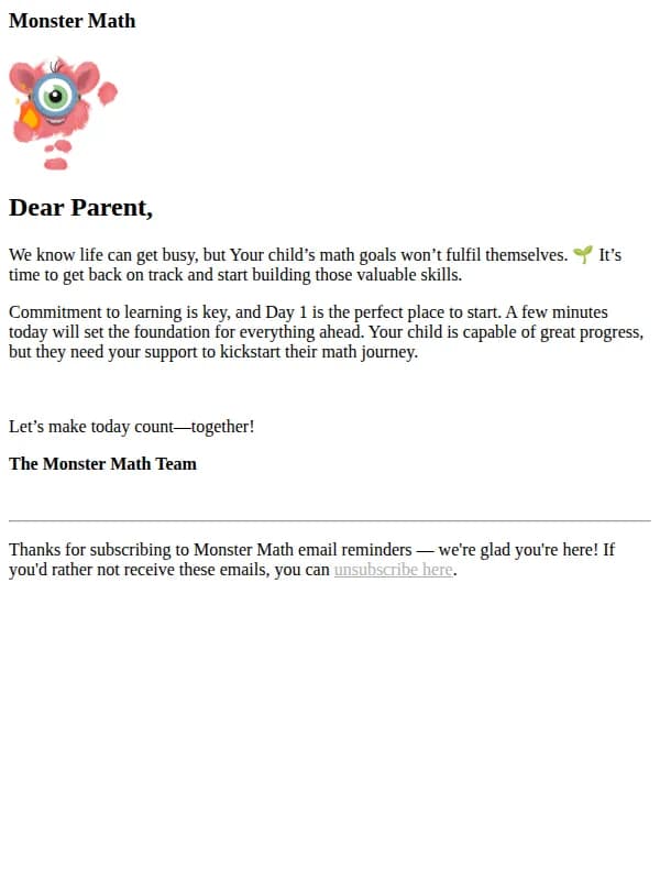 Monster Math email: ⏳ Looks Like You Got Busy—Time to Start Your Child’s Math Journey!