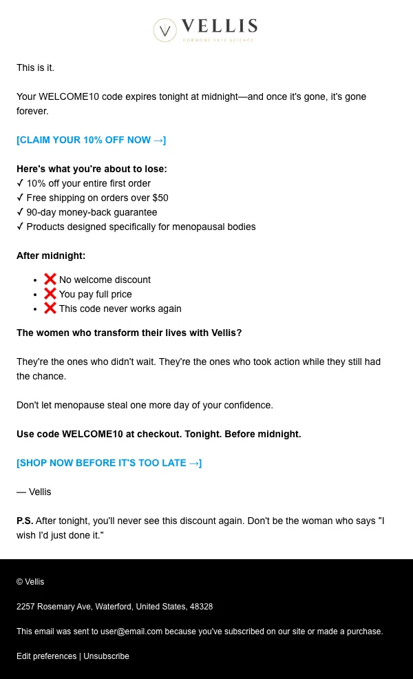 Vellis email: FINAL HOURS: Your 10% off expires tonight