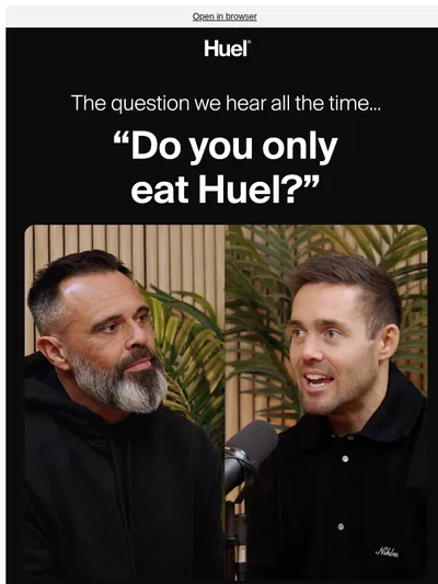 Huel — Does our founder only eat Huel? 👀